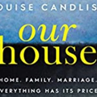Our House by Louise Candlish - £11.40 | AmazonWhen Fi Lawson arrives home to find strangers moving into her house, she is plunged into terror and confusion. She and her husband Bram have owned their home on Trinity Avenue for years and have no intention of selling. How can this other family possibly think the house is theirs? And why has Bram disappeared when she needs him most?