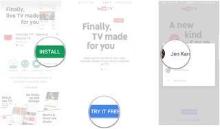 Install YouTube TV, Tap Try it free, Tap the Google account you want to use.
