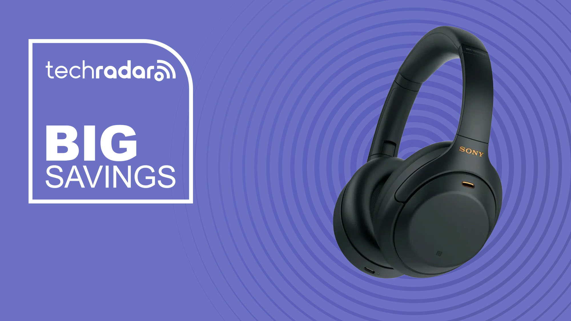 The Sony WH-1000XM4 on a purple background with text saying Big Savings.