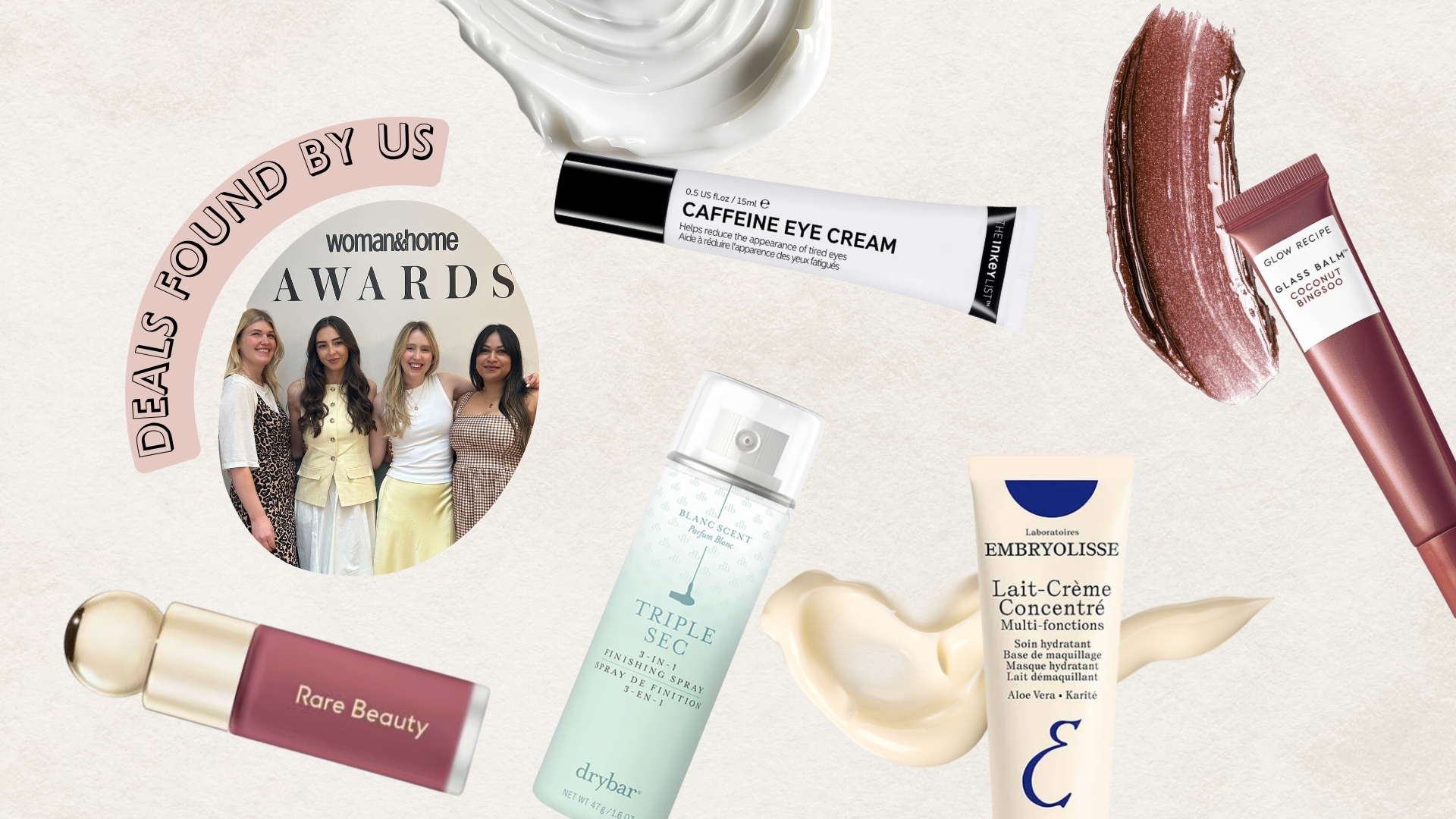 A collage featuring products from Rare Beauty, Drybar, The Inkey List, Embryolisse and Glow Recipe that can be found in Sephora's under-&pound;10 offers section/ on a cream background with skincare and makeup swatches and a picture of the Digital Beauty team by the words "deals found by us"