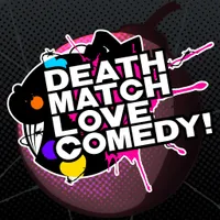 Death Match Love Comedy! Death Match Love Comedy!