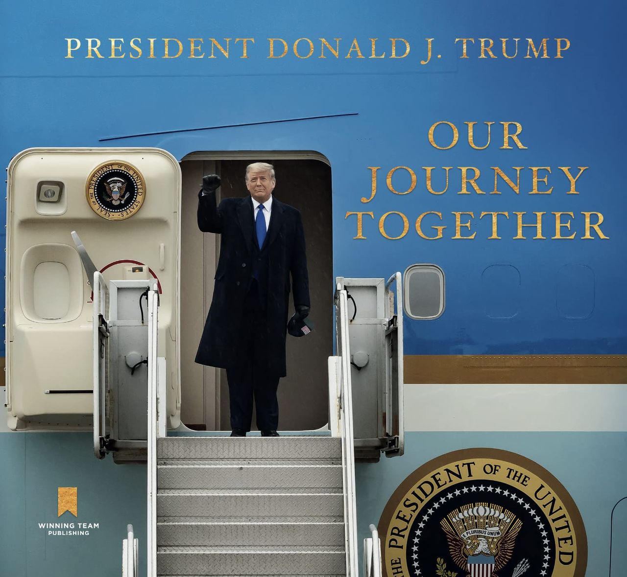 Cover of &amp;#039;Our Journey Together&amp;#039; by President Donald Trump