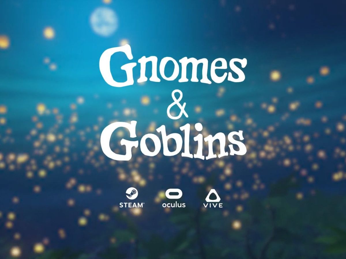 Gnomes And Goblins Vr