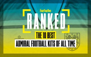 Admiral kits Ranked! The 10 best Admiral football kits ever
