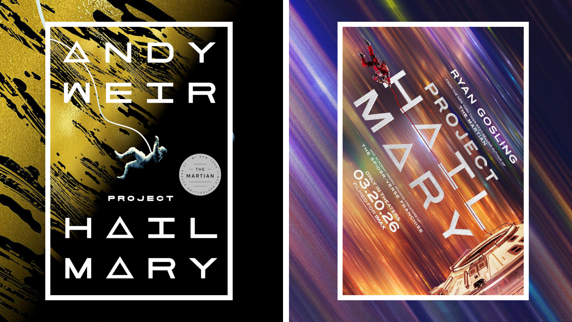 A split image showing the book cover for "Project Hail Mary" on the left, and the poster for the "Project Hail Mary" movie on the right.
