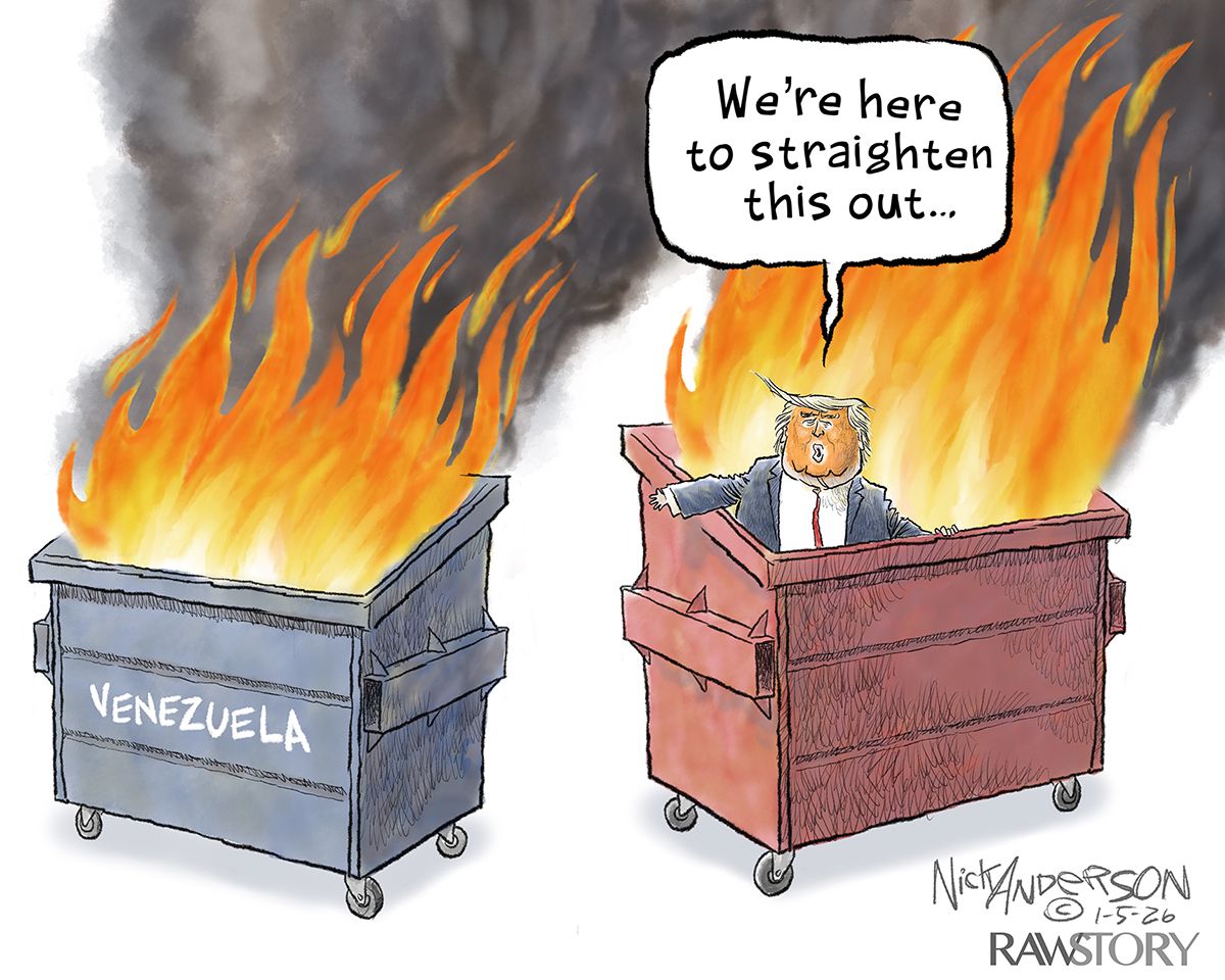 
                                The political cartoon depicts two dumpsters on fire. The left dumpster has the word Venezuela on the side. Donald Trump stands in the right dumpster and says, “We’re here to straighten this out…”
                            