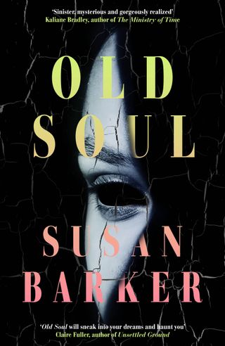 The book jacket of Old Soul, Susan Barker