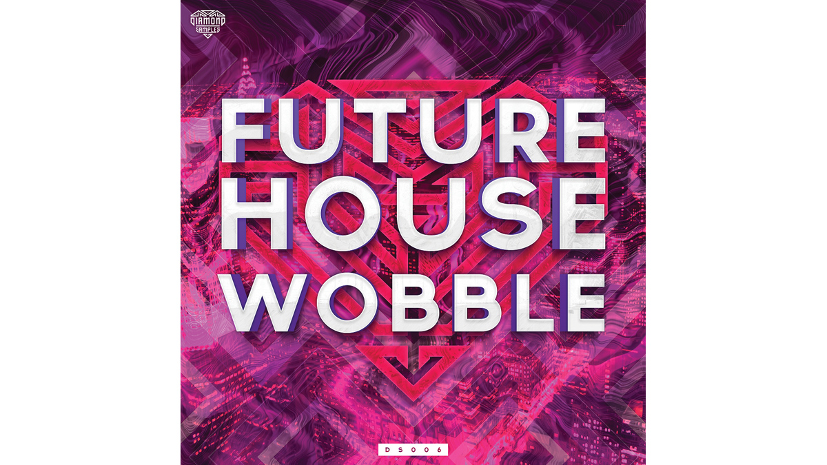 Diamond Samples Future House Wobble
