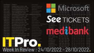 A thumbnail for IT Pro News in Review showing the Microsoft, See Tickets, and Medibank logos overlaid on a dark background