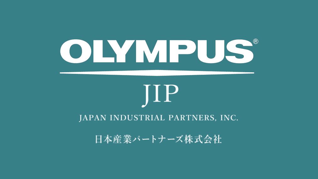 JIP will assume Olympus manufacturing, R&amp;D and new product development