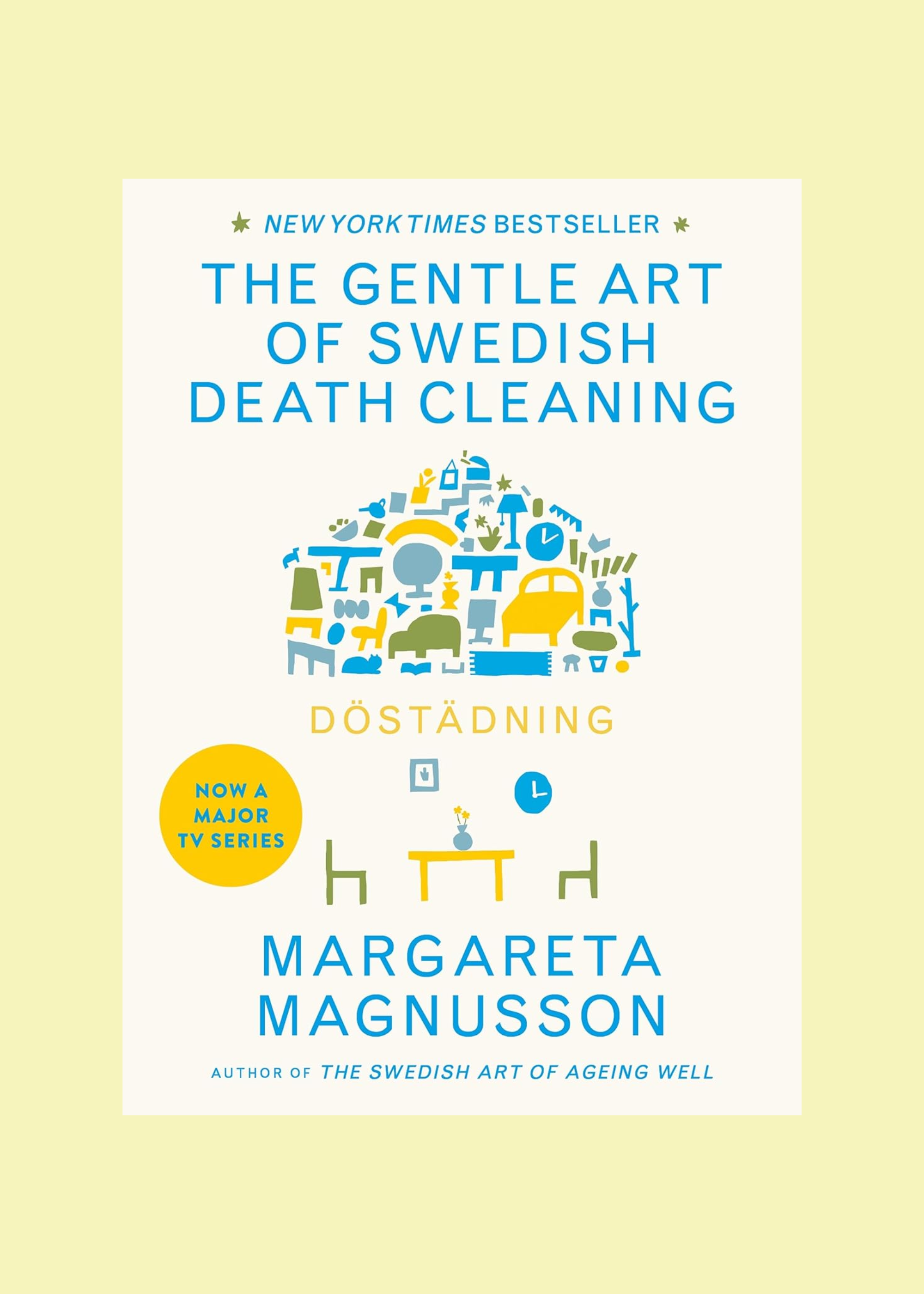 Canongate Books, Dostadning: the Gentle Art of Swedish Death Cleaning