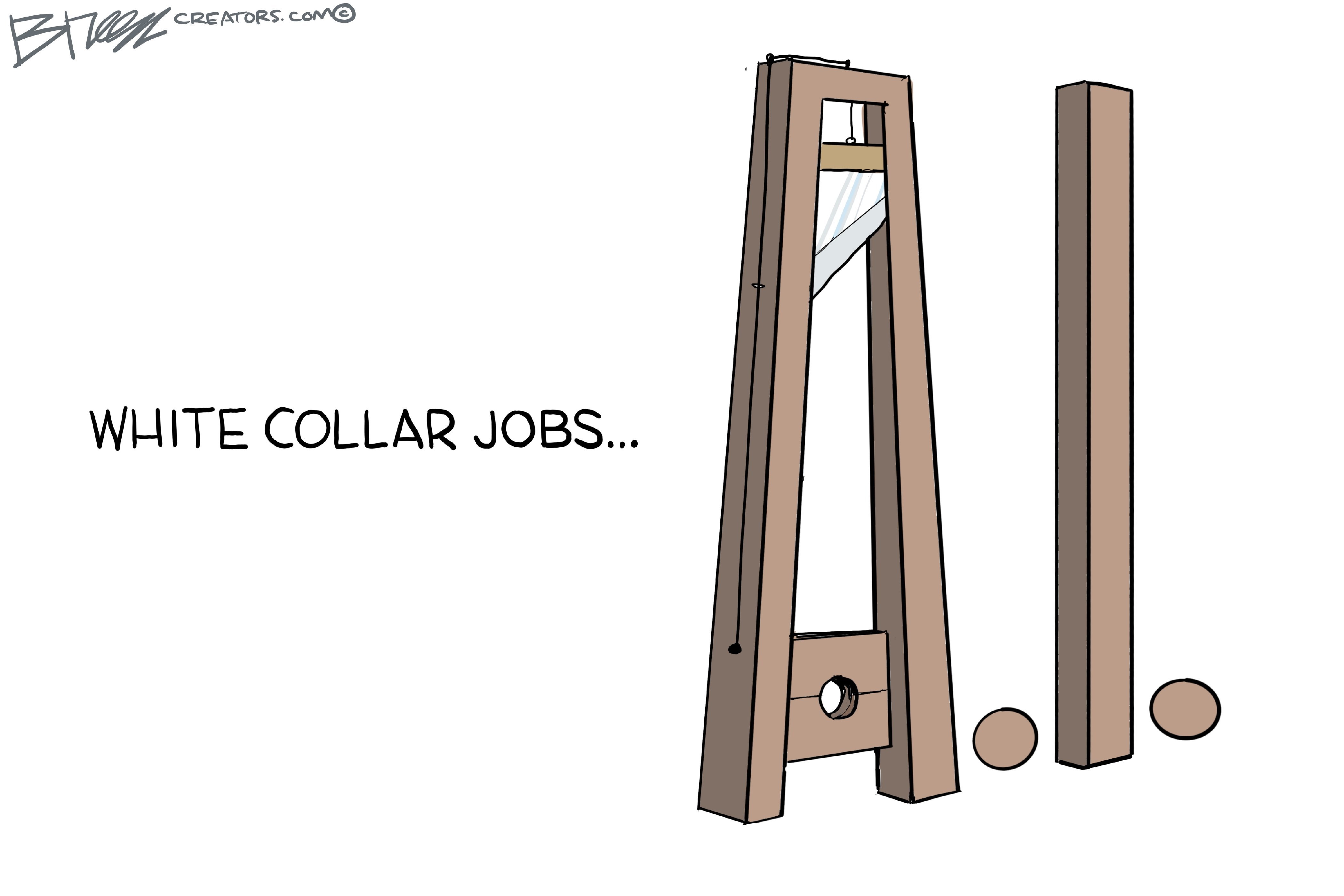 This editorial cartoon is titled “White Collar Jobs.” It’s dominated by a guillotine drawn so that it forms the letters “A.I.”