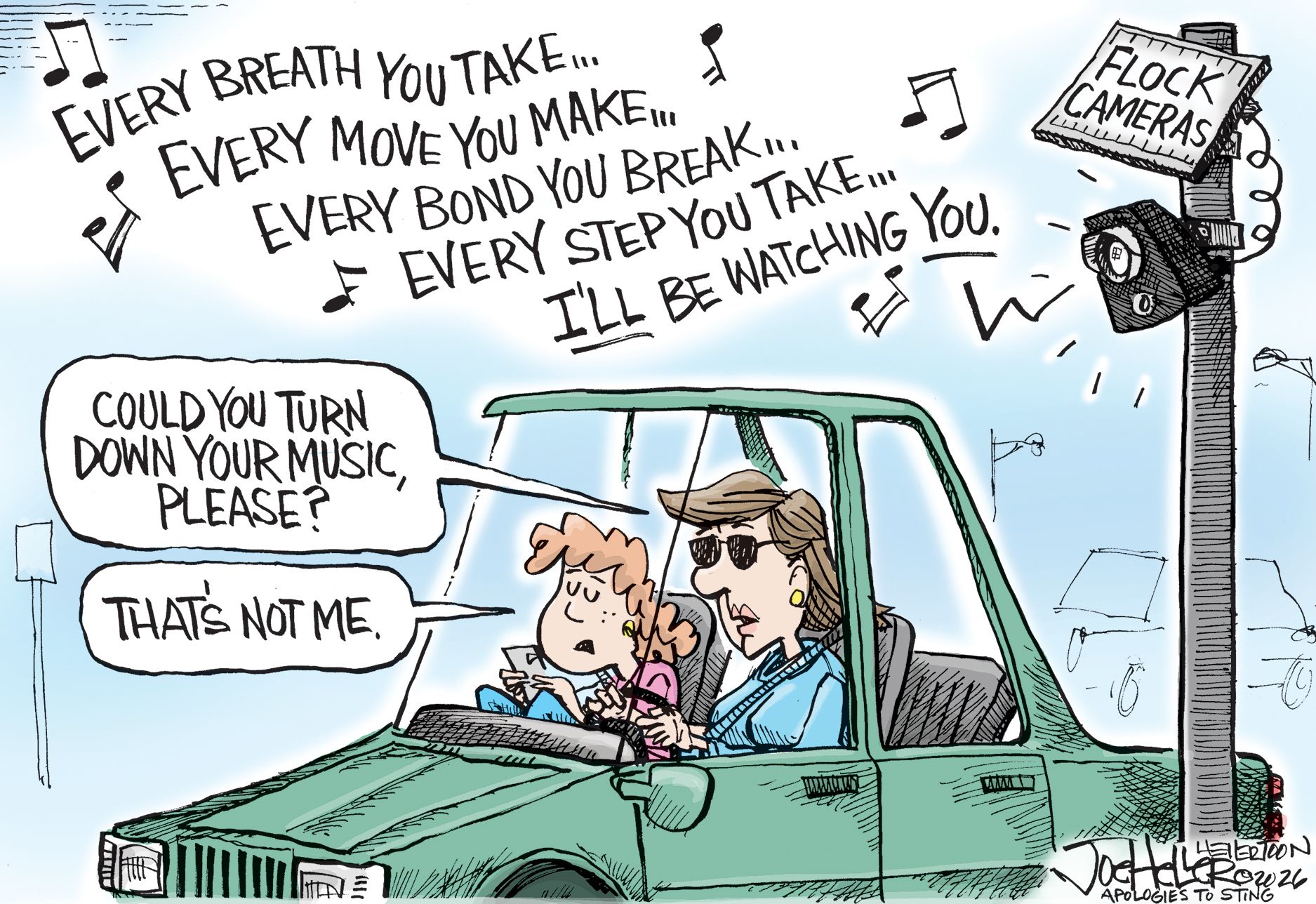 
                                A woman and her daughter are in a car. The words from the song “Every Breath You Take” by the Police come out of a Flock camera and linger above the car. The mom says, “Could you turn down your music, please?” The daughter responds, “That’s not me.”
                            