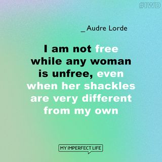 International Women's Day Audra Lorde quotes