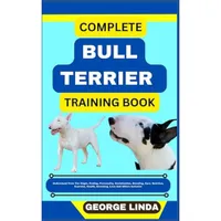 Complete Bull Terrier Training Book | Amazon