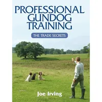 Professional Gundog Training Professional Gundog Training