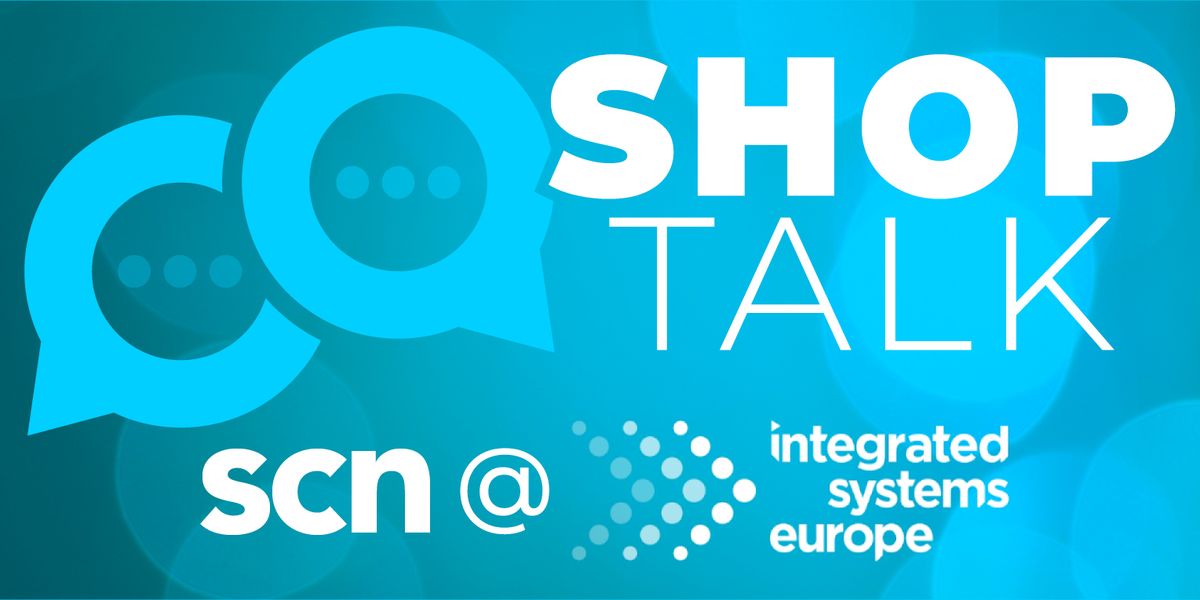 SCN Shop Talk ISE 2022