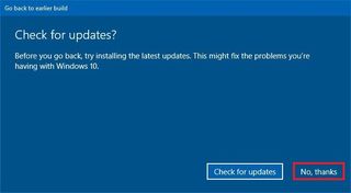 Check for updates before removing new version of Windows 10