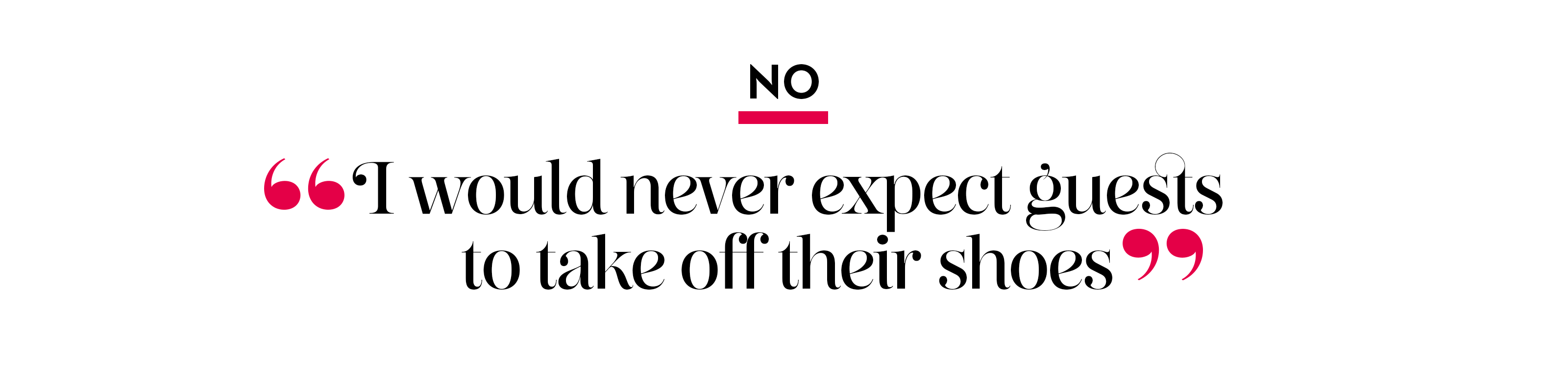 Animated quote saying no to shoes off in the house