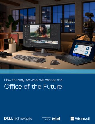 Whitepaper from Dell on How the way we work will change the Office of the Future