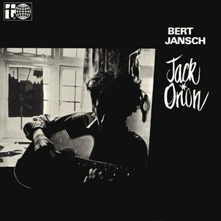 Jack Orion by Bert Jansch