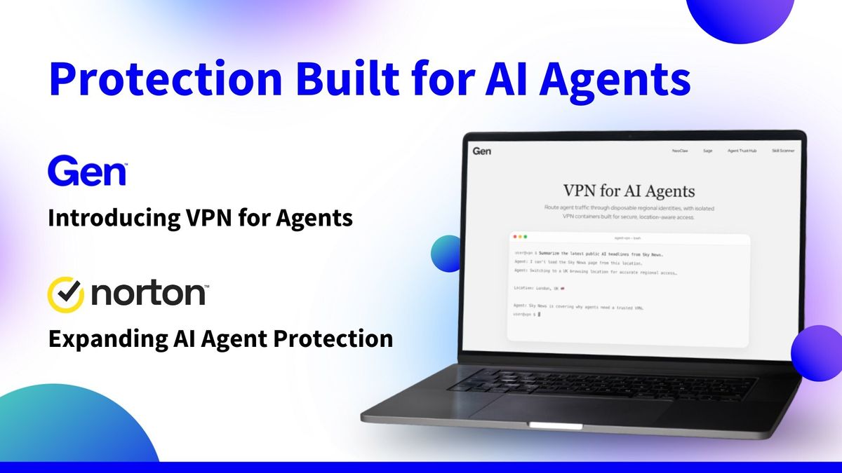 Norton VPN enters the AI agent space with 'first truly AI native' VPN for agents