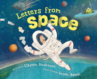 Letters from Space by Clayton Anderson| $14.20