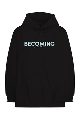 Becoming Michelle Obama Hoodie