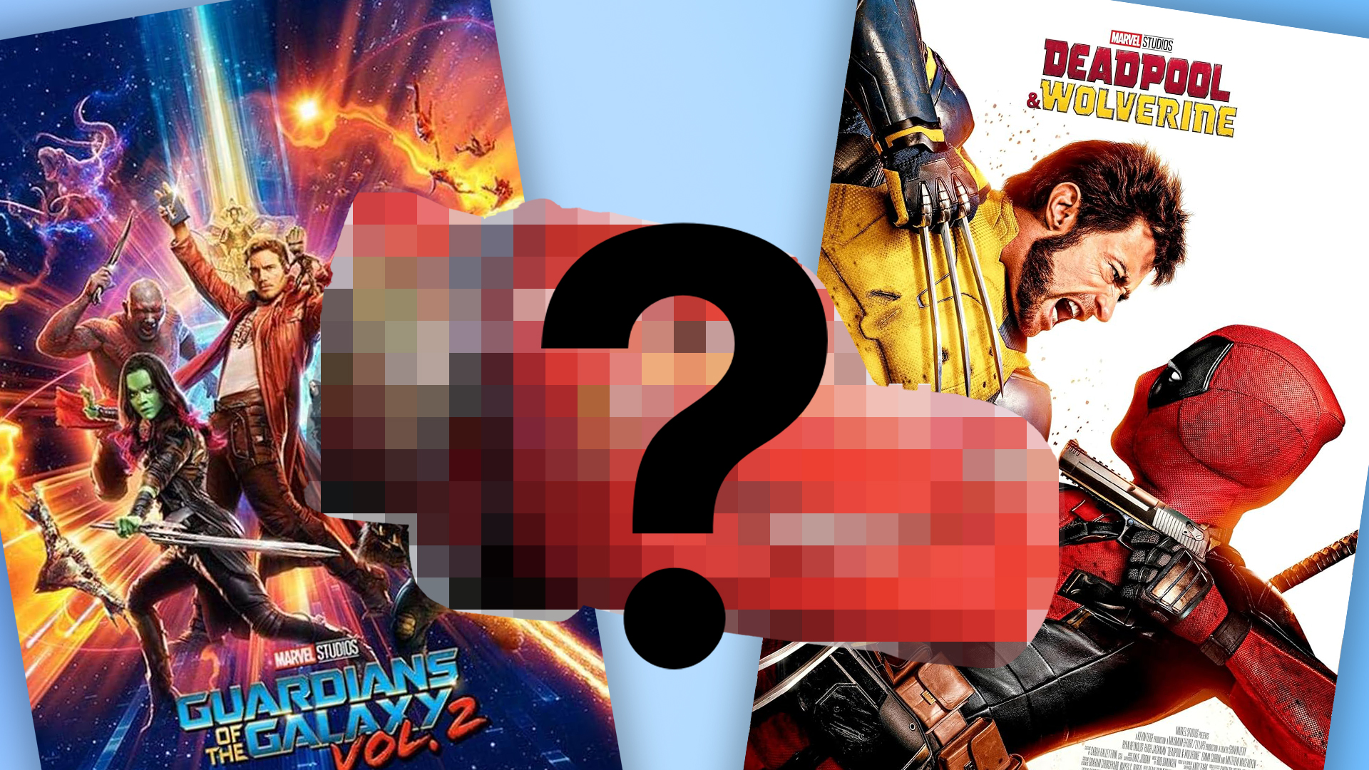 Guardians of the Galaxy and Deadpool and Wolverine posters with a blurred image in the centre
