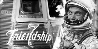 John Glenn and Friendship 7