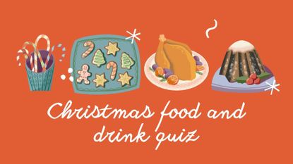 Illustrations of Christmas food with the words Christmas food and drink quiz written underneath