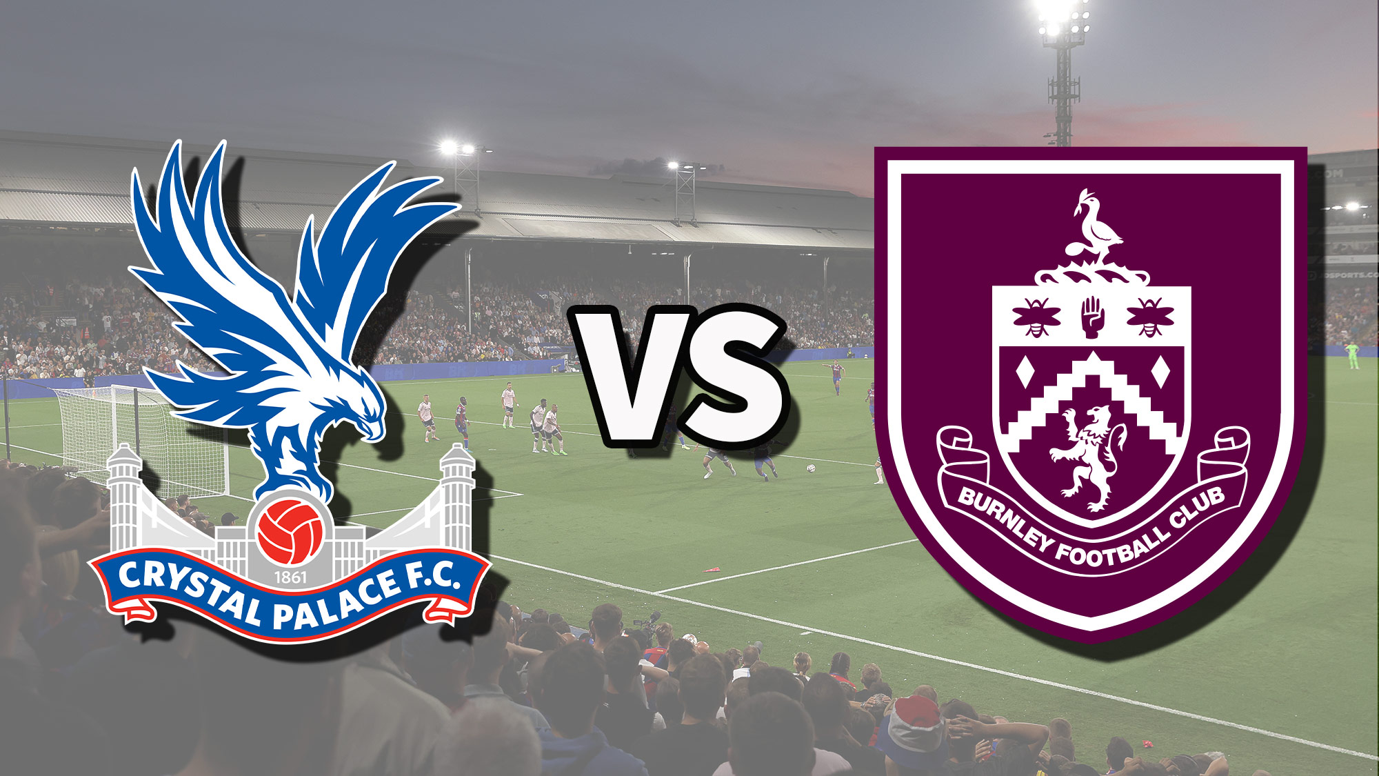 Crystal Palace vs Burnley live stream How to watch Premier League game