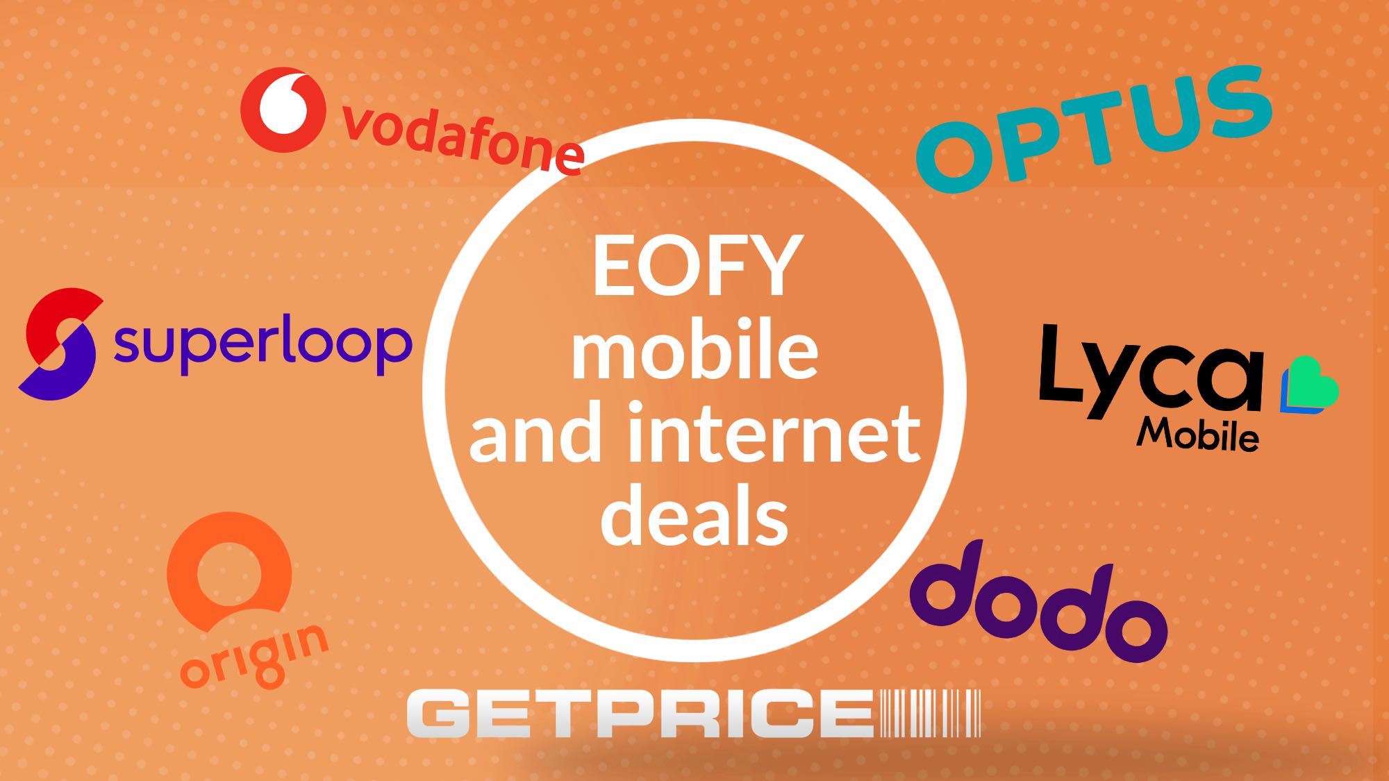 Orange background with EOFY mobile and internet deals written in white with scattered logos of telcos around it