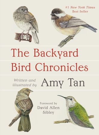 'The Backyard Bird Chronicles' by Amy Tan