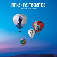 Mike &amp; The Mechanics: Out Of The Blue