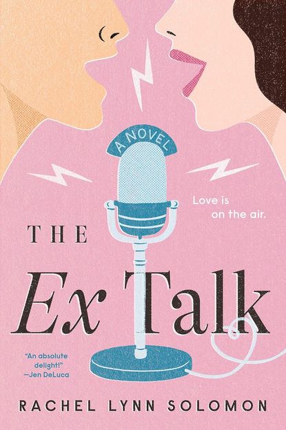 'The Ex Talk' by Rachel Lynn Solomon