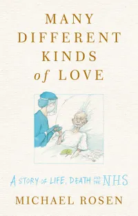 9. Many Different Kinds Of Love by Michael Rosen
