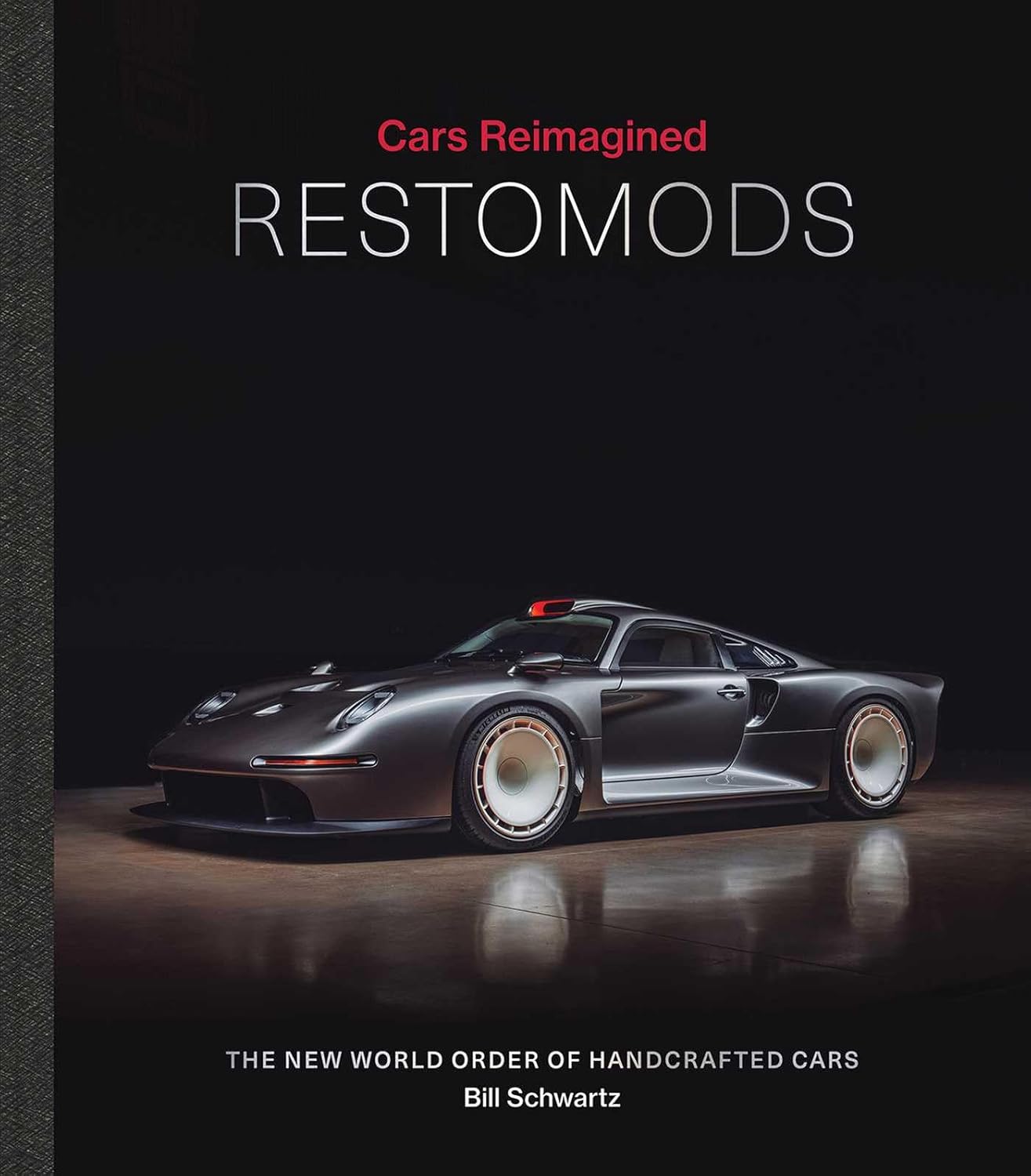 Cars Reimagined - Restomods: the New World Order of Handcrafted Cars