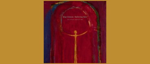 King Crimson - Sheltering Skies