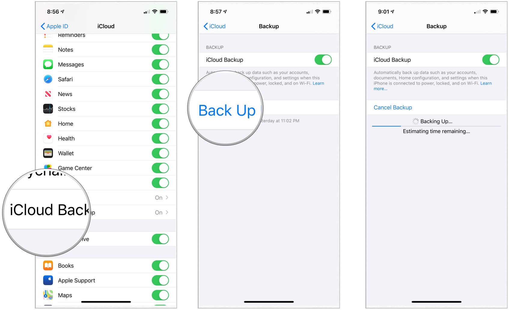 To backup your device, scroll down and select iCloud Backup. Tap the switch to turn it on. Choose Back Up Now.