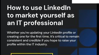 How to use LinkedIn to market yourself as an IT professional