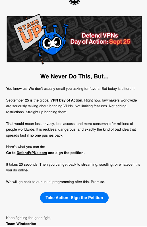 Windscribe&#039;s email sent out on September 25, 2025, for asking users to join the Defend VPNs Day of Action