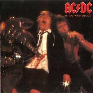 AC/DC - If You Want Blood