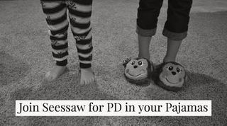 Join Seesaw for PD in Your Pj's