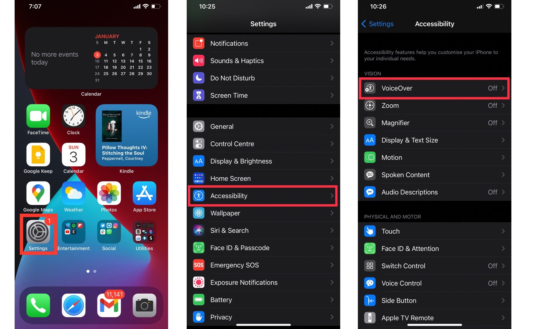 Tap on Settings, Go to Accessibility, and tap on VoiceOver