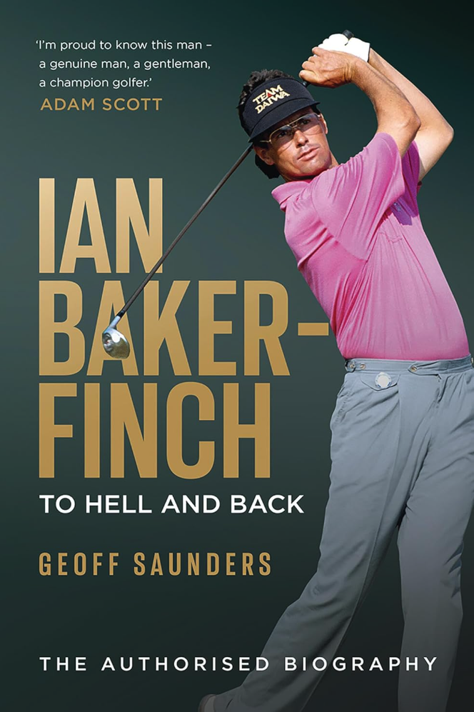 Ian Baker-Finch's To Hell And Back Autobiography front cover