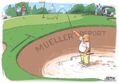 Political Cartoon U.S. Trump Mueller Report Bill Barr golf no collusion
