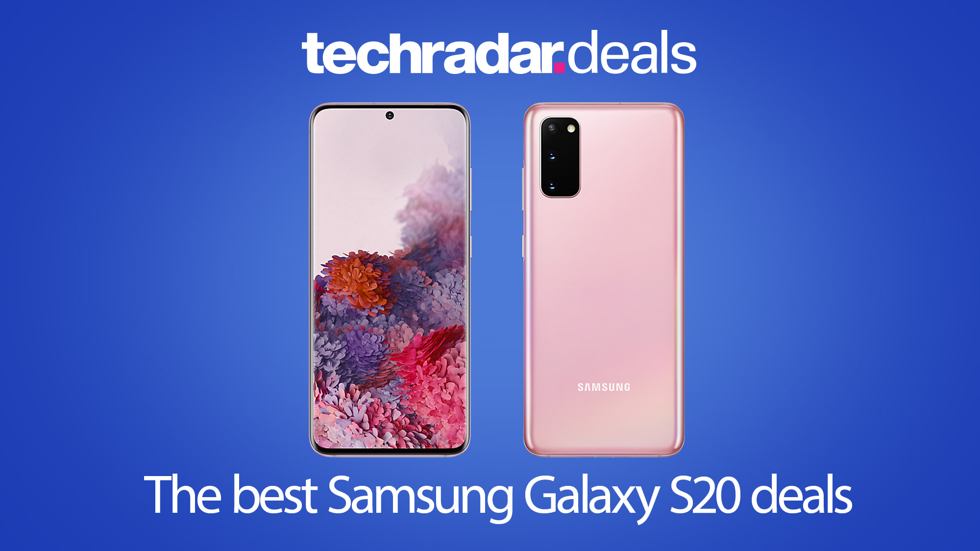 The Best Samsung Galaxy S20 Deals For Black Friday 2020 Techradar