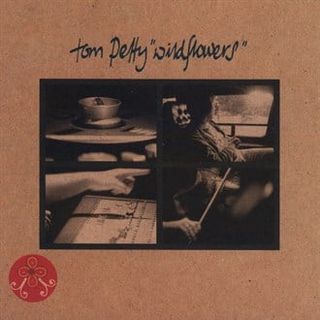 Wildflowers — Tom Petty