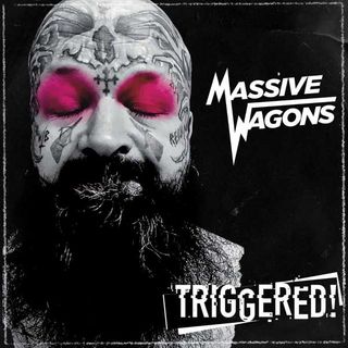 Massive Wagons - Triggered artwortk
